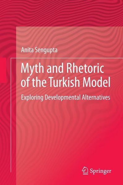 Produktbild: Myth and Rhetoric of the Turkish Model