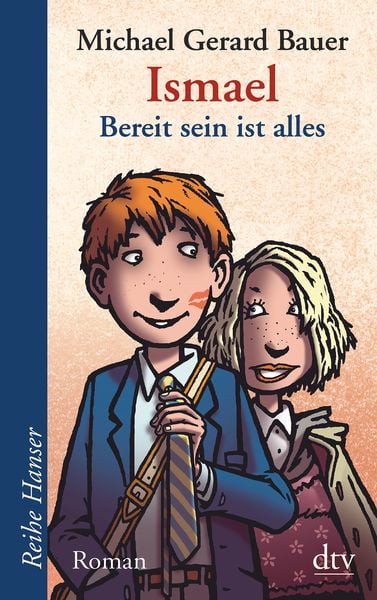 Ismael - Bereit sein ist alles, Taschenbuch von Michael Gerard Bauer, dtv