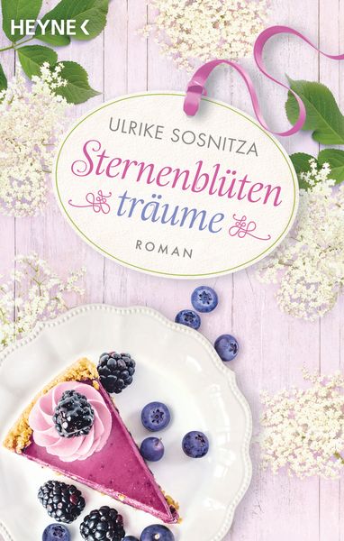 Sternenblütenträume, Taschenbuch von Ulrike Sosnitza, Heyne, 978-3-453-42369-5