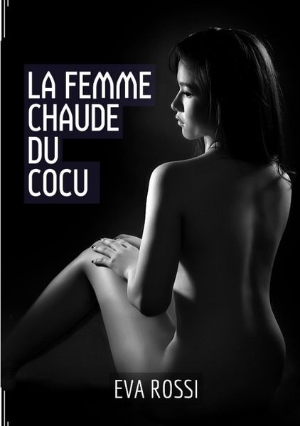 Produktbild: La Femme Chaude du Cocu