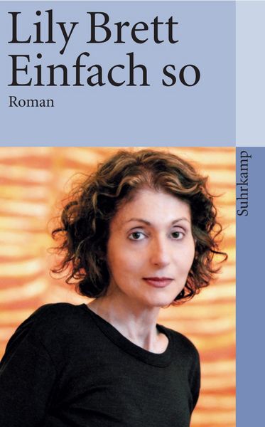 Einfach so, Taschenbuch von Lily Brett, Suhrkamp