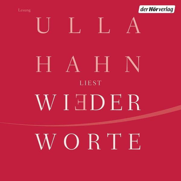 Wiederworte - Ulla Hahn, Audio, 9783844507690
