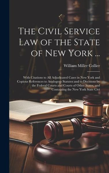 Produktbild: The Civil Service law of the State of New York ...