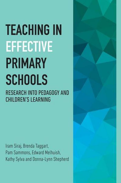 Produktbild: Sammons, P: Teaching in Effective Primary Schools