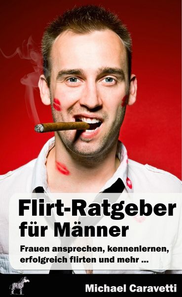 Produktbild: Flirt-Ratgeber f&uuml;r M&auml;nner