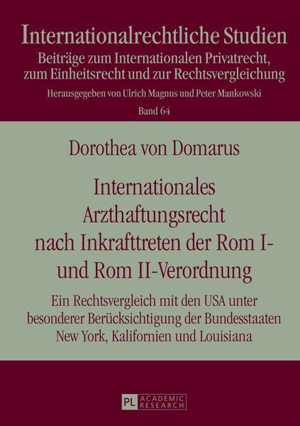 Produktbild: Internationales Arzthaftungsrecht nach Inkrafttreten der Rom I- und Rom II-Verordnung