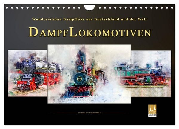 Produktbild: Dampflokomotiven - wundersch&ouml;ne Dampfloks aus Deutschland und der Welt (Wandkalender 2026 DIN A4 quer), CALVENDO Monatskalender