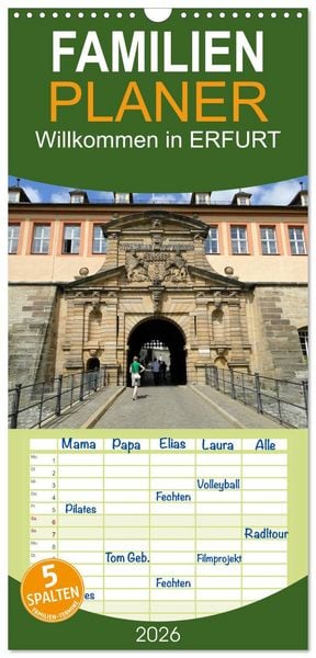 Familienplaner 2026 - Willkommen in ERFURT mit 5 Spalten (Wandkalender, 21 x 45 cm) CALVENDO