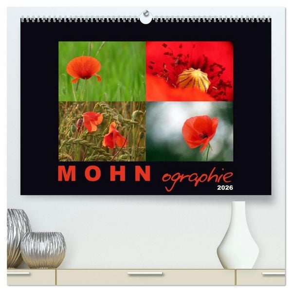 Produktbild: MOHNographie (hochwertiger Premium Wandkalender 2026 DIN A2 quer), Kunstdruck in Hochglanz