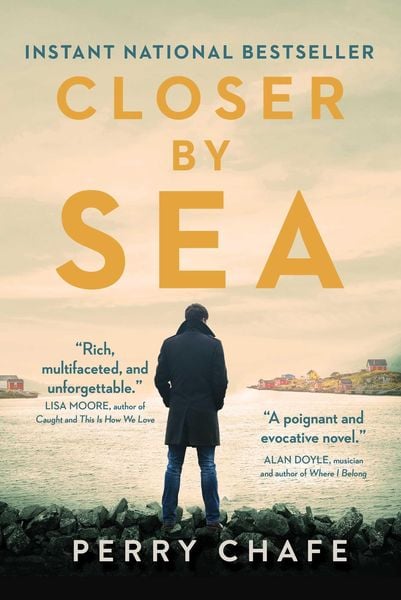 Closer by Sea, Taschenbuch von Perry Chafe, Scribner Canada, 9781982185251