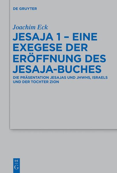 Produktbild: Jesaja 1 - Eine Exegese der Er&ouml;ffnung des Jesaja-Buches