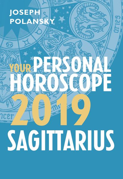 Produktbild: Sagittarius 2019: Your Personal Horoscope