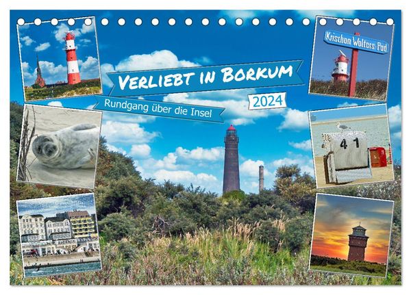 Verliebt in Borkum (Tischkalender 2024 DIN A5 quer), CALVENDO Monatskalender