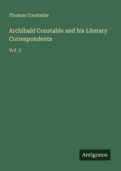 Produktbild: Archibald Constable and his Literary Correspondents