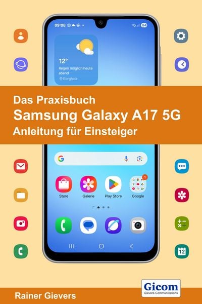 Produktbild: Das Praxisbuch Samsung Galaxy A17 5G - Anleitung f&uuml;r Einsteiger