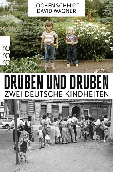 Drüben und drüben, Taschenbuch von Jochen Schmidt,David Wagner, Rowohlt Taschenbuch, 978-3-499-62047-8