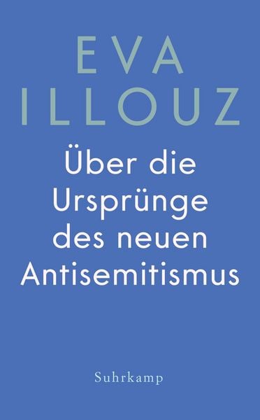 Produktbild: &Uuml;ber die Urspr&uuml;nge des neuen Antisemitismus