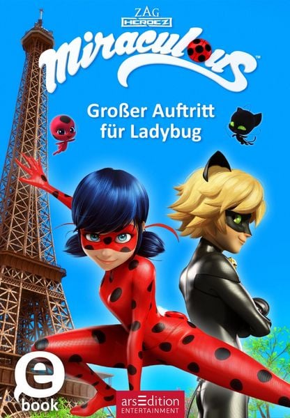 Produktbild: Miraculous - Gro&szlig;er Auftritt f&uuml;r Ladybug (Miraculous 12)
