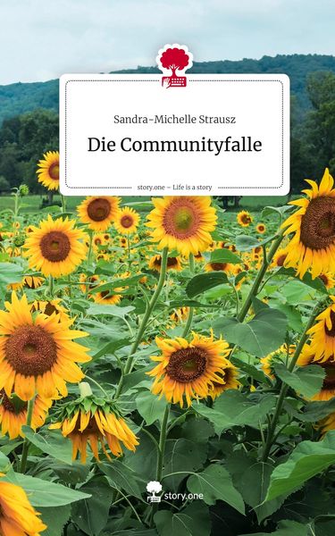 Produktbild: Die Communityfalle. Life is a Story - story.one