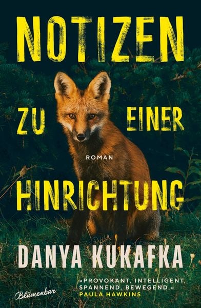 Notizen zu einer Hinrichtung, Gebundene Ausgabe von Danya Kukafka, Blumenbar, 9783351051211