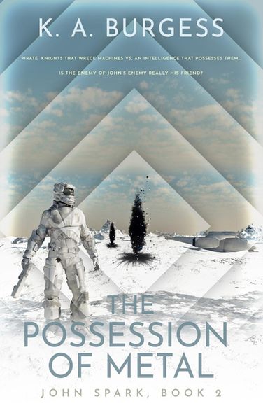 Produktbild: The Possession of Metal (John Spark, #2)