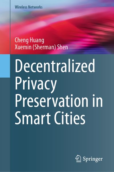 Produktbild: Decentralized Privacy Preservation in Smart Cities