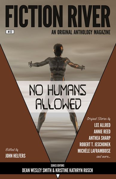 Produktbild: Fiction River: No Humans Allowed (Fiction River: An Original Anthology Magazine, #22)
