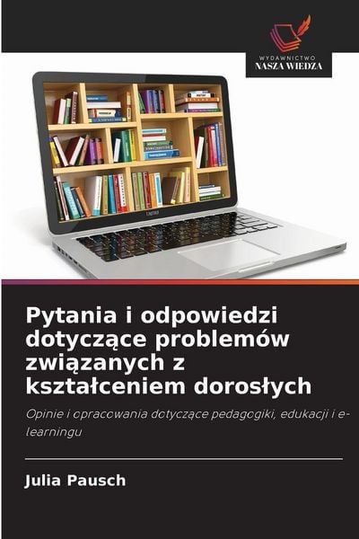 Produktbild: Pytania i odpowiedzi dotycz&iquest;ce problem&oacute;w zwi&iquest;zanych z kszta&iquest;ceniem doros&iquest;ych