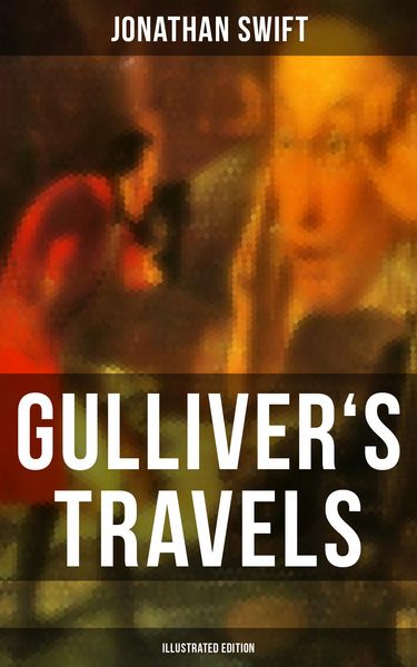 Produktbild: GULLIVER'S TRAVELS (Illustrated Edition)