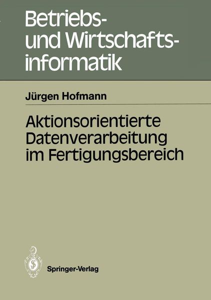 Produktbild: Aktionsorientierte Datenverarbeitung im Fertigungsbereich