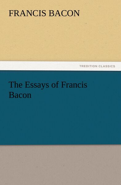 Produktbild: The Essays of Francis Bacon