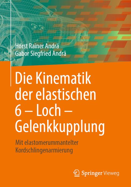 Produktbild: Die Kinematik der elastischen 6 &ndash; Loch &ndash; Gelenkkupplung