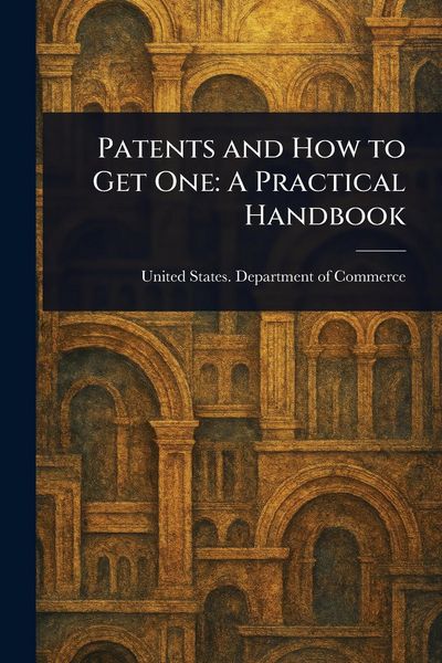 Produktbild: Patents and How to Get One
