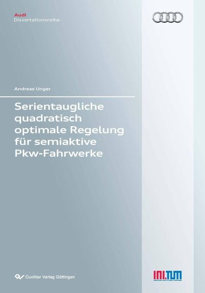 Produktbild: Serientaugliche quadratisch optimale Regelung f&uuml;r semiaktive Pkw-Fahrwerke