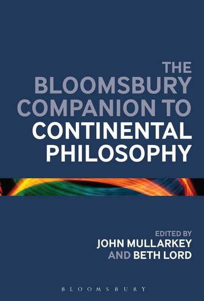 Produktbild: The Bloomsbury Companion to Continental Philosophy