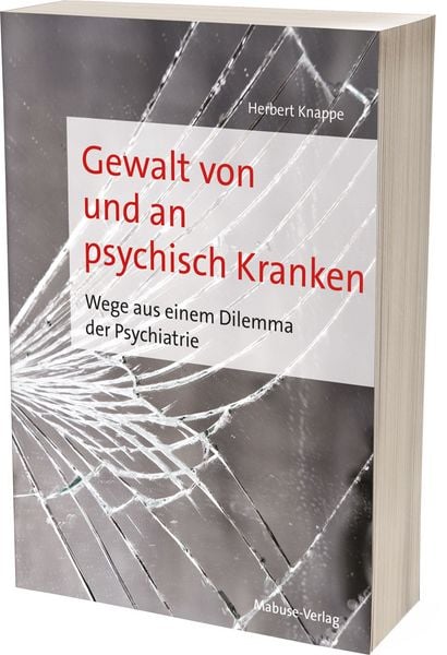 Produktbild: Gewalt von und an psychisch Kranken