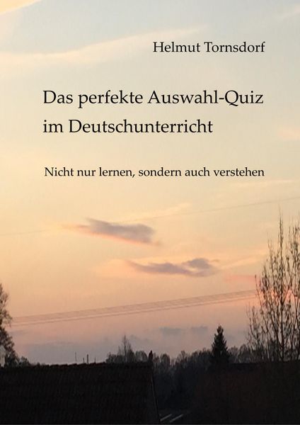 Produktbild: Das perfekte Auswahl-Quiz im Deutschunterricht