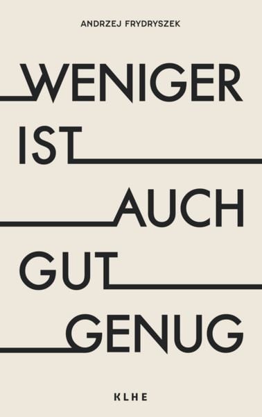 Produktbild: Weniger ist auch gut genug