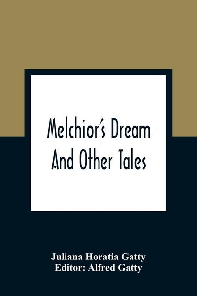Produktbild: Melchior'S Dream