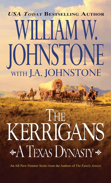 Produktbild: The Kerrigans: A Texas Dynasty