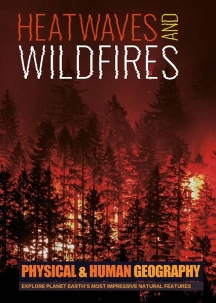 Produktbild: Heatwaves and Wildfires