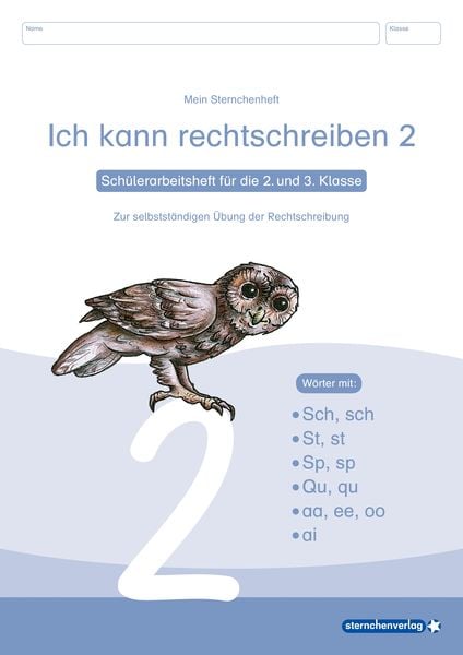 Ich kann rechtschreiben 2. Schüler-Arbeitsheft für die 2. und 3. Klasse