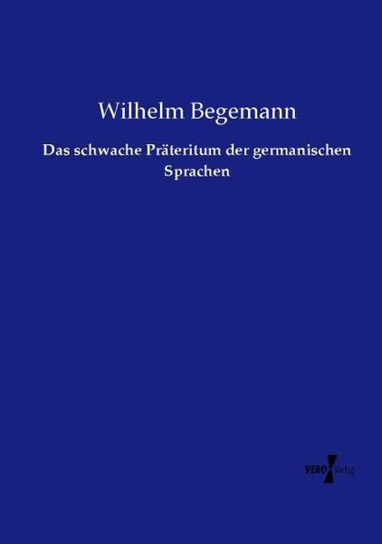 Produktbild: Das schwache Pr&auml;teritum der germanischen Sprachen