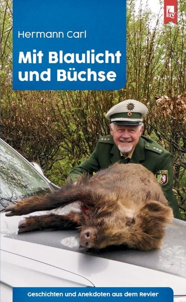 Produktbild: Mit Blaulicht und B&uuml;chse