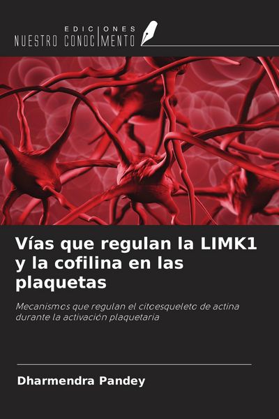 Produktbild: V&iacute;as que regulan la LIMK1 y la cofilina en las plaquetas