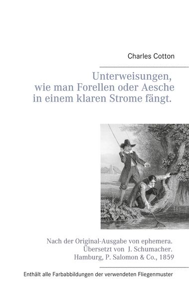 Produktbild: Unterweisungen, wie man Forellen oder Aesche in einem klaren Strome f&auml;ngt.