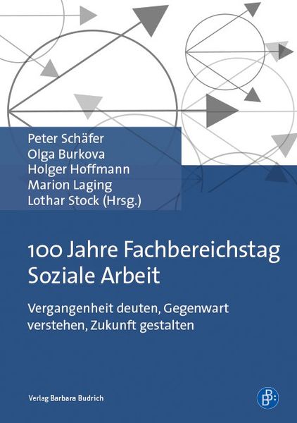Produktbild: 100 Jahre Fachbereichstag Soziale Arbeit