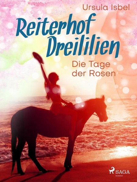 Produktbild: Reiterhof Dreililien 2 - Die Tage der Rosen