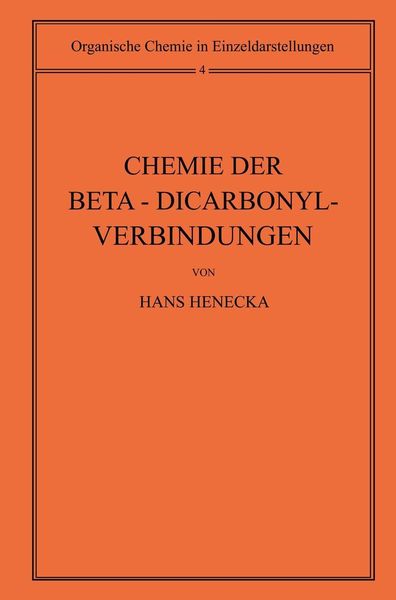 Produktbild: Chemie der Beta-Dicarbonyl-Verbindungen