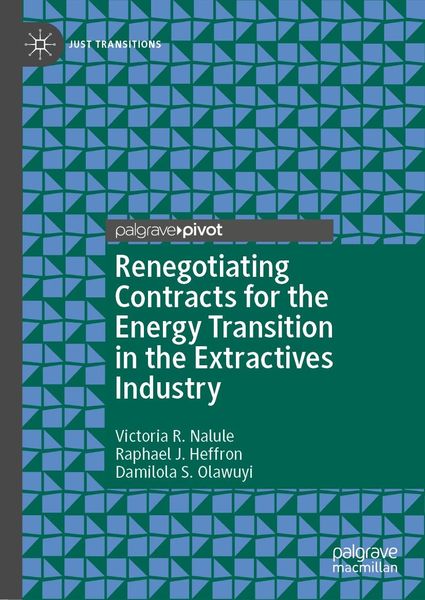 Produktbild: Renegotiating Contracts for the Energy Transition in the Extractives Industry